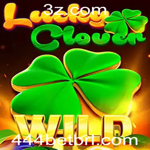 444bet - LuckyClover: O Jogo de Azar que Conquista os Fãs de 444bet