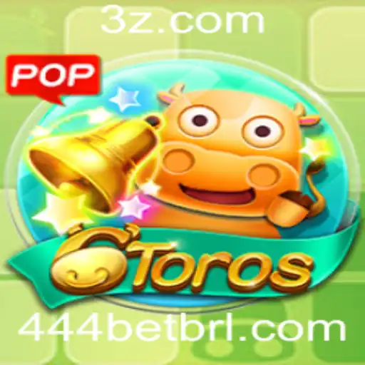 Descubra 6Toros: O Novo Jogo de Azar na Plataforma 444bet