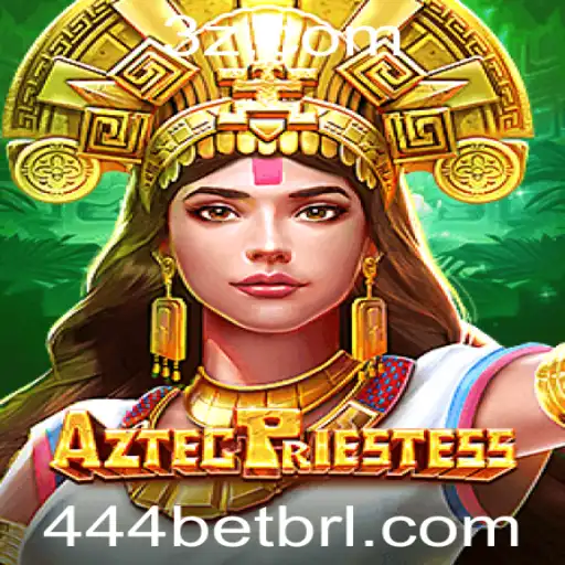 Explorando o Fascinante Mundo de AztecPriestess: O Novo Jogo de Azar Online Impulsionado por 444bet