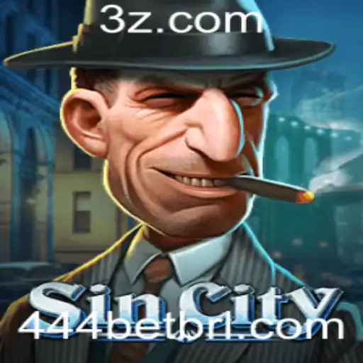 Explorando o Mundo de SinCity e as Estratégias do 444bet